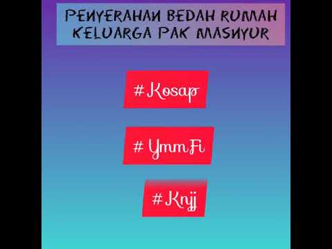 Penyerahan Kunci Bedah Rumah Pak Mansyur