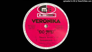 Veronika - Do Me (Smack Vocals)