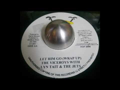The Viceroys With Lyn Tait And The Jets - Let Him Go (Wrap Up)