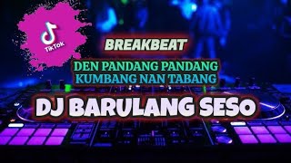 Download lagu DJ MINANG BARULANG SESO BREAKBEAT REMIX TERBARU 2023 FULLBASS mp3