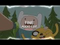 Fine (Sped Up) - Lemon Demon [Edit Audio]