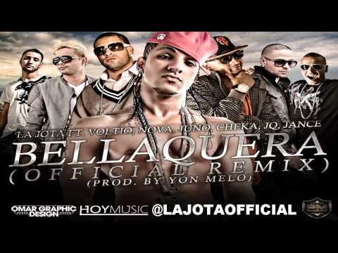 Bellaquera (Remix) - La Jota Ft. Voltio, Nova, Juno, Cheka, JQ, Jance (Original) LIKE VIDEO