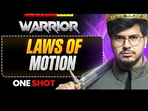 Laws Of Motion One Shot Class 11th Physics For School Exam 2025 