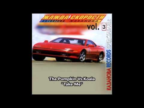 Tha Pumpkin Vs.Koala - Take Me