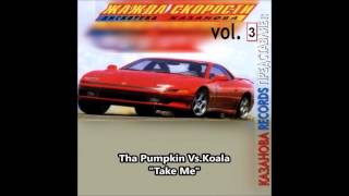 Tha Pumpkin Vs.Koala - Take Me