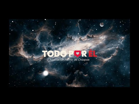 Todo por Él - ANCH