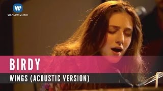 Birdy - Wings (Acoustic Version)