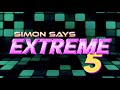 Simon Says Extreme 5