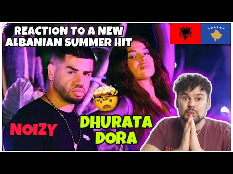 REACTION TO ALBANIAN MUSIC: Dhurata Dora ft. Noizy - Mi Amor