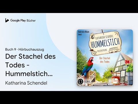 „Der Stachel des Todes - Hummelstich, Folge 9…“ von Katharina Schendel · Hörbuchauszug