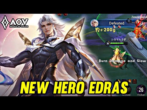 AOV : NEW HERO EDRAS GAMEPLAY - ARENA OF VALOR LIENQUAN MOBILE ROV