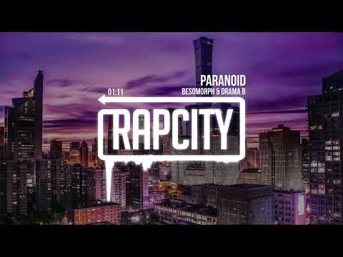 Besomorph & Drama B - Paranoid