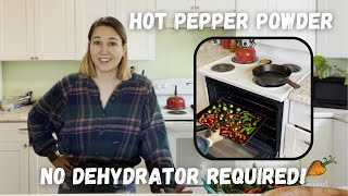 How to Make Cayenne Powder (or any other hot pepper powder) without a dehydrator