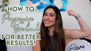 How To Progressive Overload! Easy Ways to Improve Your Workouts to Reach your Fitness Goals