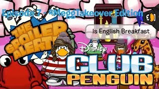 Club Penguin: The Spoiler Alert - #MeggTakeover Edition