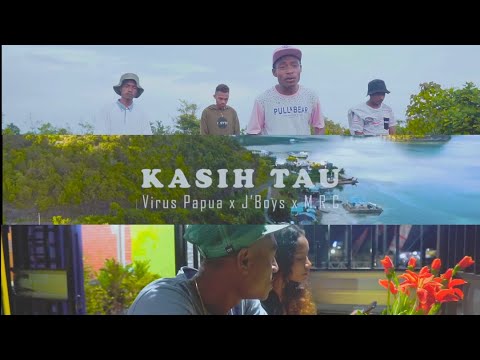 KASIH TAU - VIRUS PAPUA_x_j'BOYS_x_MRC (official Music Video)