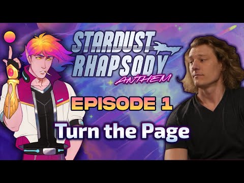 Stardust Rhapsody: Anthem - Ep. 1 | Turn the Page | Sci-Fi D&D