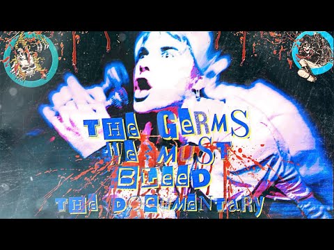The Germs - We Must Bleed The Documentary 2023
