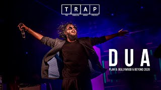 DUA || T.R.A.P - The Radical Array Project || Plan B : Bollywood &amp; Beyond 2020 | &#39;Jo Bheji Thi Dua&#39;