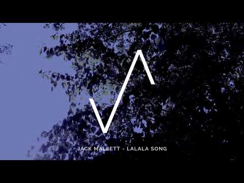 Jack Mallett - Lalala Song