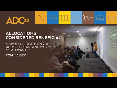 How to Allocate on the Audio Thread, and Why You Might Want To: Allocations Considered Beneficial