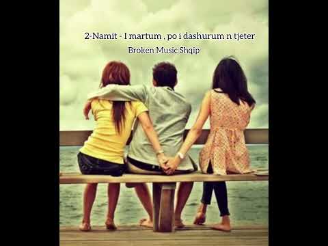 2-Namit - I martum, po i dashurum n tjeter