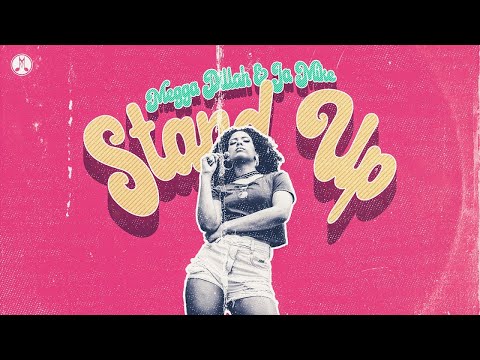 Megga Dillah & Ja Mike - Stand Up (Official Audio)