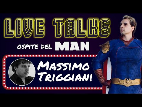 Live Talks #31 special guest MASSIMO TRIGGIANI