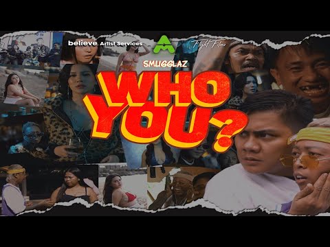 Smugglaz - Who You ??? (Official Music Video)