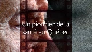 Un pionnier dans la santé - VÉCU