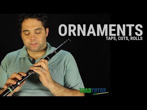 Flute Lesson - Ornaments: Taps, Cuts, and Rolls