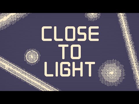 Close to Light youtube-video