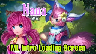 Best Intro for Nana  ML Intro Loading  Screen Load