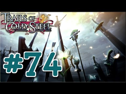 Trails Of Cold Steel Walkthrough - [Chapter 6 Part 1/15 - Chapter 6 Begins!]