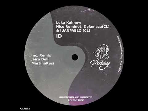 Luka Kuhnow, Nico Ruminot, Delamaza - ID (Original Mix)