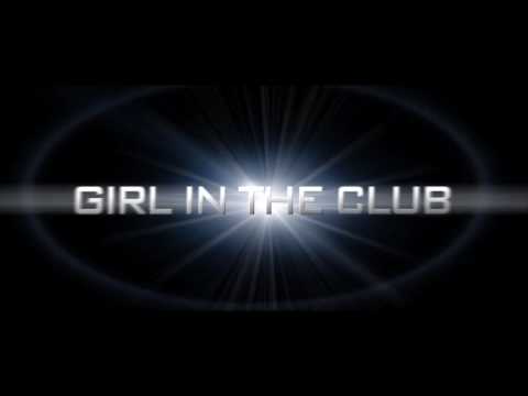 Paul E Paul - Girl In The Club (Official Teaser Trailer)
