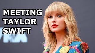 Meeting TAYLOR SWIFT for the FIRST TIME!