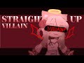 Straight up villain MEME | Gacha club | read description
