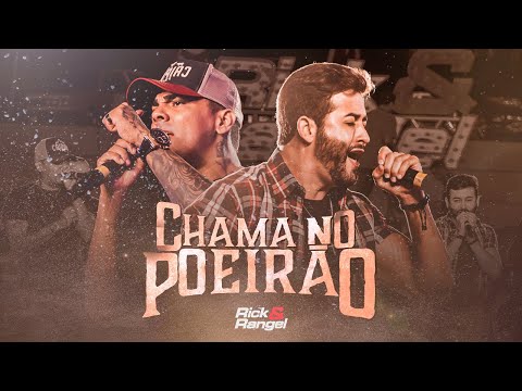 Rick e Rangel - Chama no Poeirão 1 (Completo) Ao Vivo
