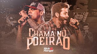 Download lagu Rick e Rangel - Chama no Poeirão 1 (Completo) Ao Vivo mp3