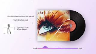 Christina Aguilera - Fighter (Freelance Hellraiser Thug Pop Mix) from &#39;Fighter&#39; single CD (2003) 3/2