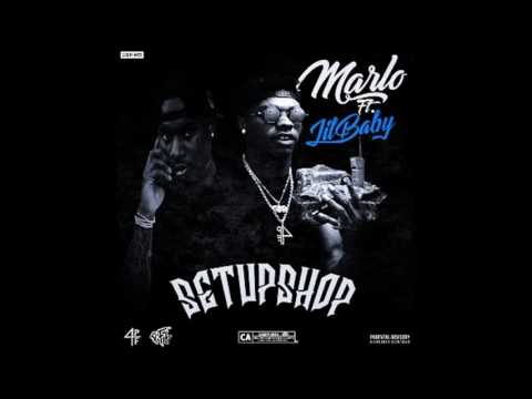 Marlo - Set Up Shop Ft. Lil Baby