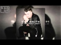 Sam Smith - Not In That Way