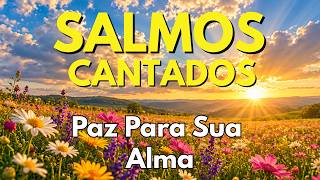 1 HORA DE SALMOS CANTADOS PARA ACALMAR A ALMA E TRAZER PAZ | Bíblia em Canção