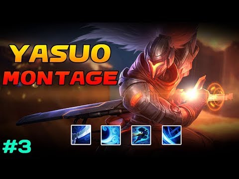 Yasuo Montage 3 "Aced Weaklings"