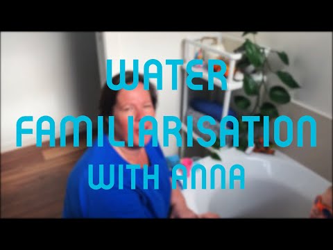 Learn to Swim at home: Water Familiarisation with Anna
