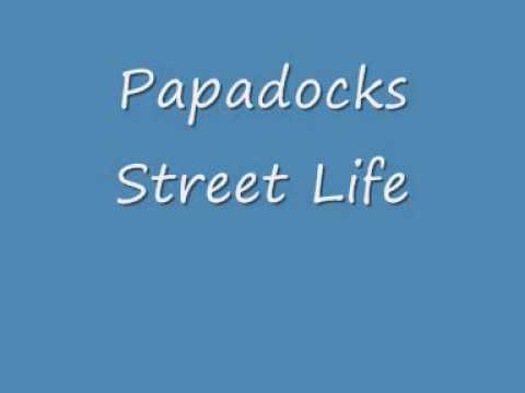 Papadocks ft DimanO-Street Life