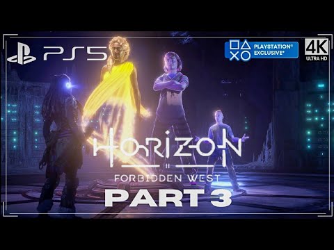Horizon Forbidden West (PS5) - Gameplay Walkthrough Part 3 [4K 60 FPS UHD] - No Commentary