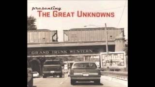 The Great Unknowns - Deliver Me