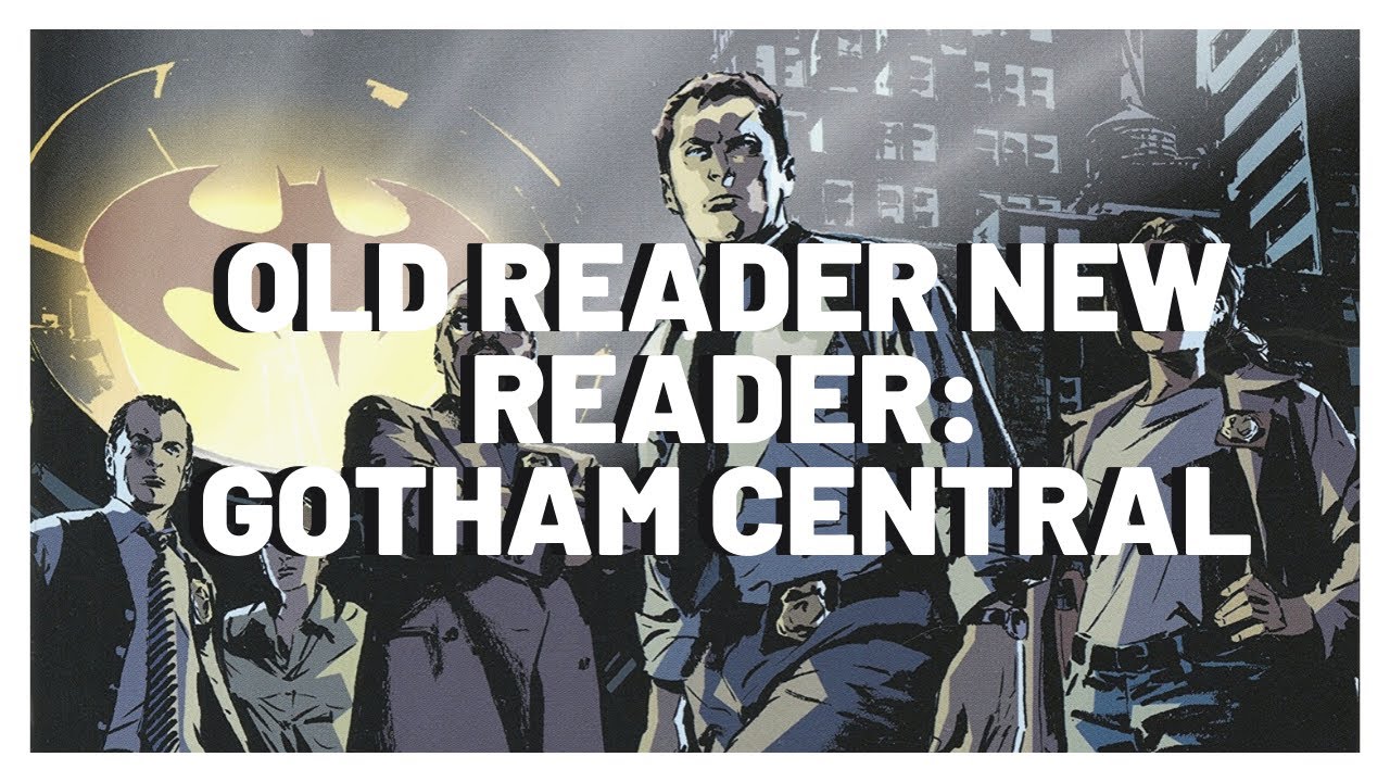 Old Reader, New Readers: Gotham Central Omnibus!